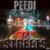 Peedi Green - City Streets - Single